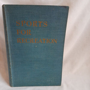 Sports for Recreation 1936 Hardcover Book